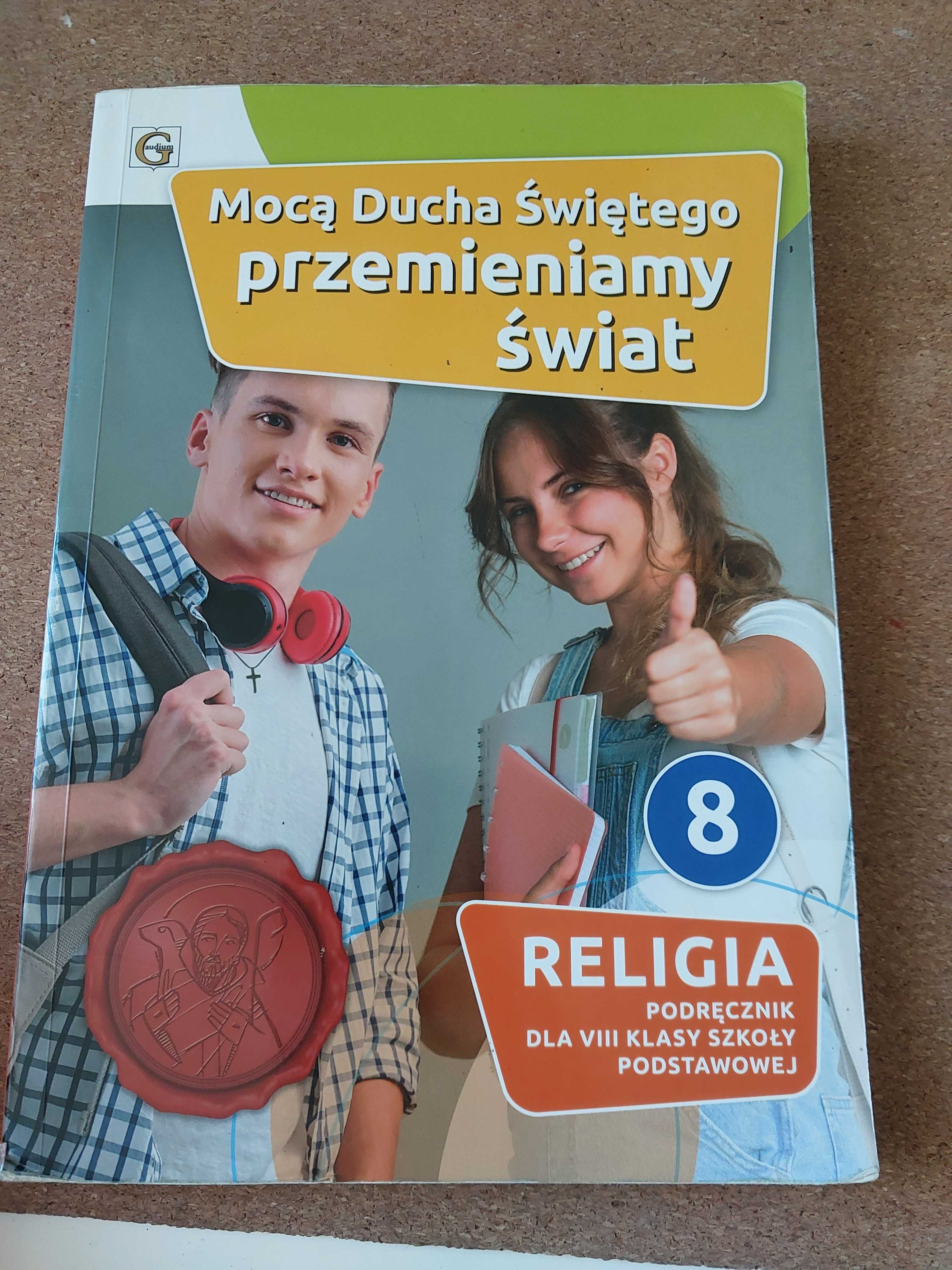 podręcznik do religi klasa 8 -Mocą Ducha Świętego przemieniamy świat