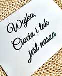 Tablica ślubna Wujku Ciocia i tak jest nasza wesele dekoracje sali