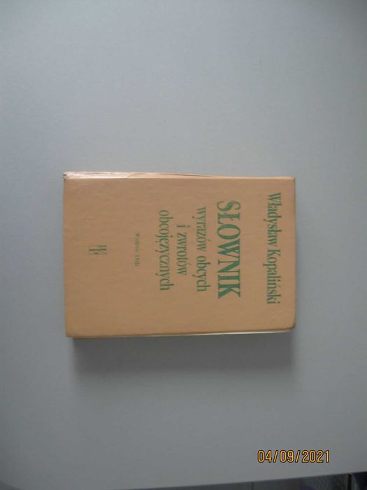 Słownik wyrazów obcych i zwrotów obcojęzycznych W. Kopaliński