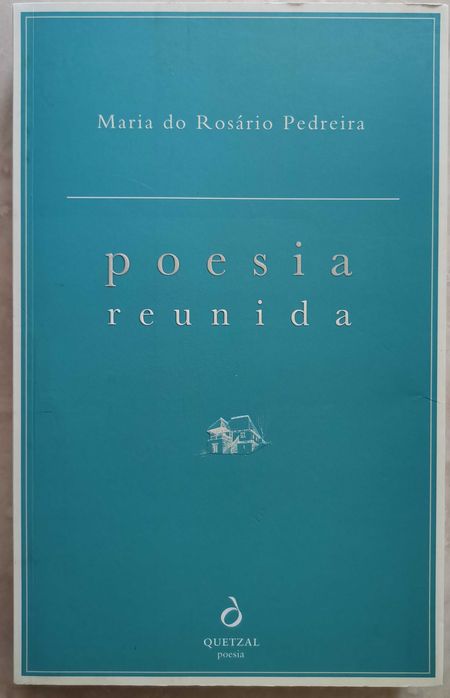 Portes Grátis - Poesia Reunida - Maria do Rosário Pedreira