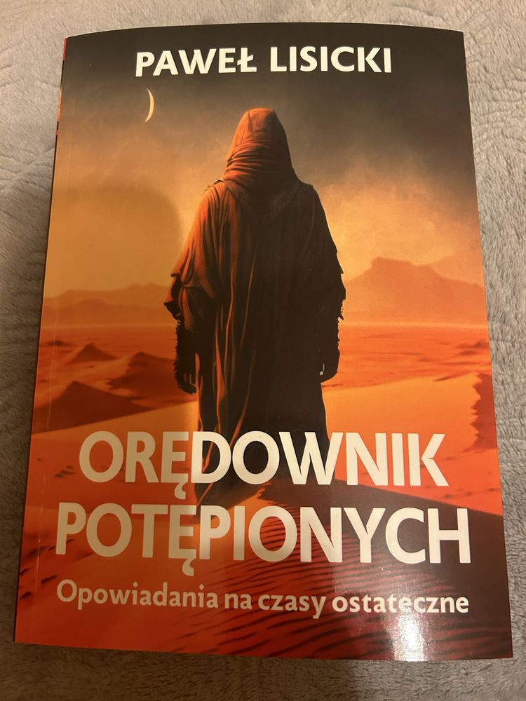 Orędownik potępionych. Lisicki Paweł.
