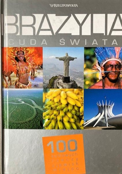 Brazylia Cuda Świata - praca zbiorowa