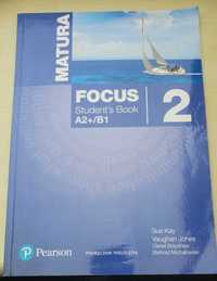 Focus 2 - matura A2+/B1 - podręcznik wieloletni do języka angielskiego