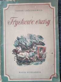 Fryckowe czasy Teodor Goździkiewicz 1949