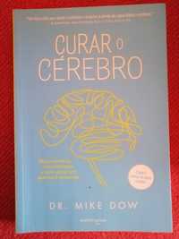 Livro Curar o Cérebro do Dr. Mike Dow