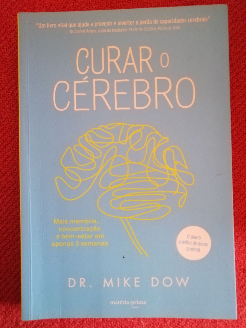 Livro Curar o Cérebro do Dr. Mike Dow