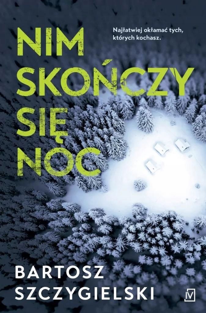 Nim Skończy Się Noc, Bartosz Szczygielski