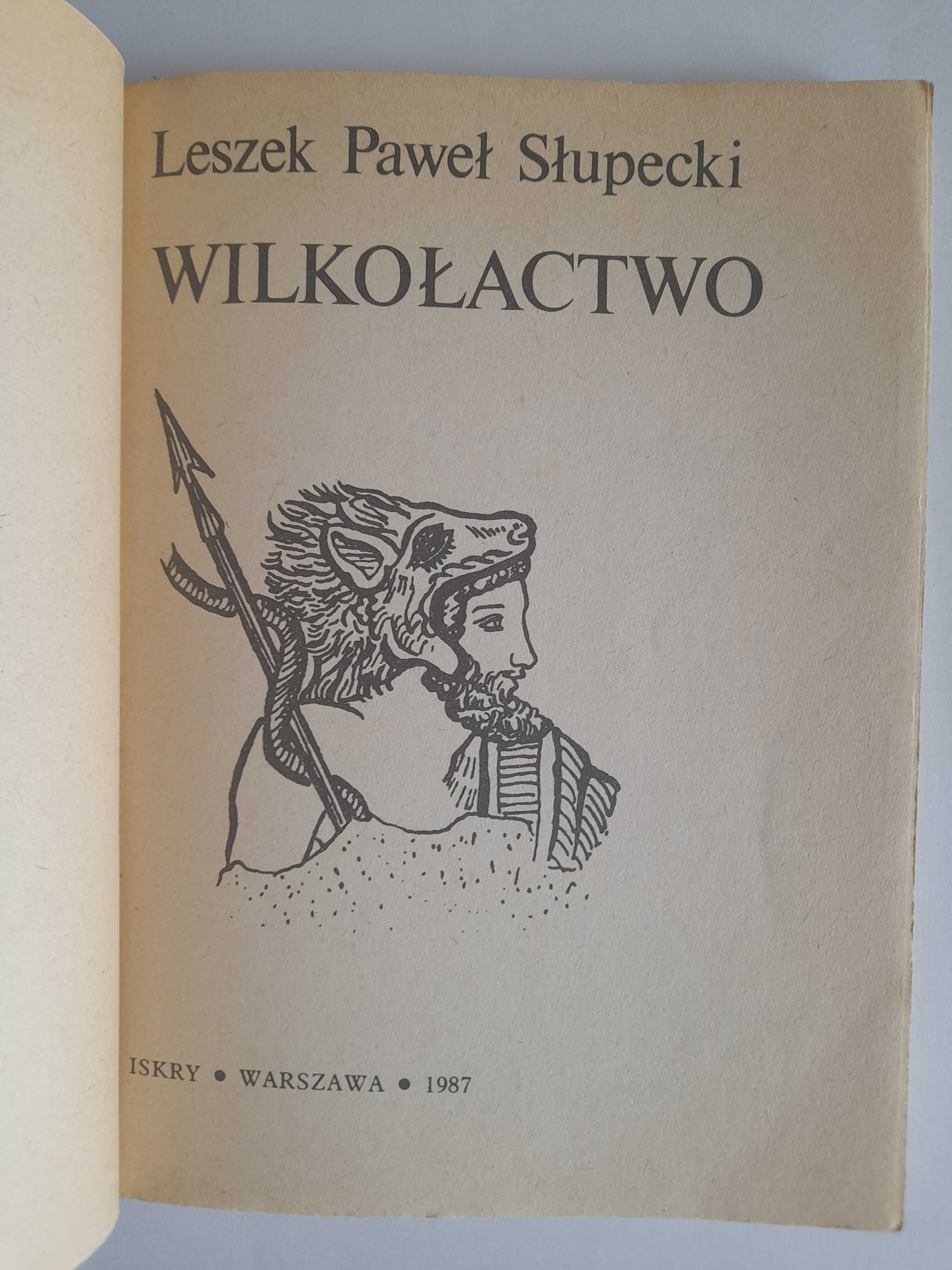 WILKOŁACTWO Leszek Paweł Słupecki