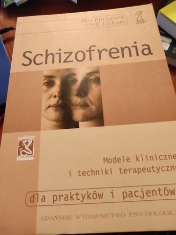 Książka Schizofrenia. Modele kliniczne i techniki terapeutyczne