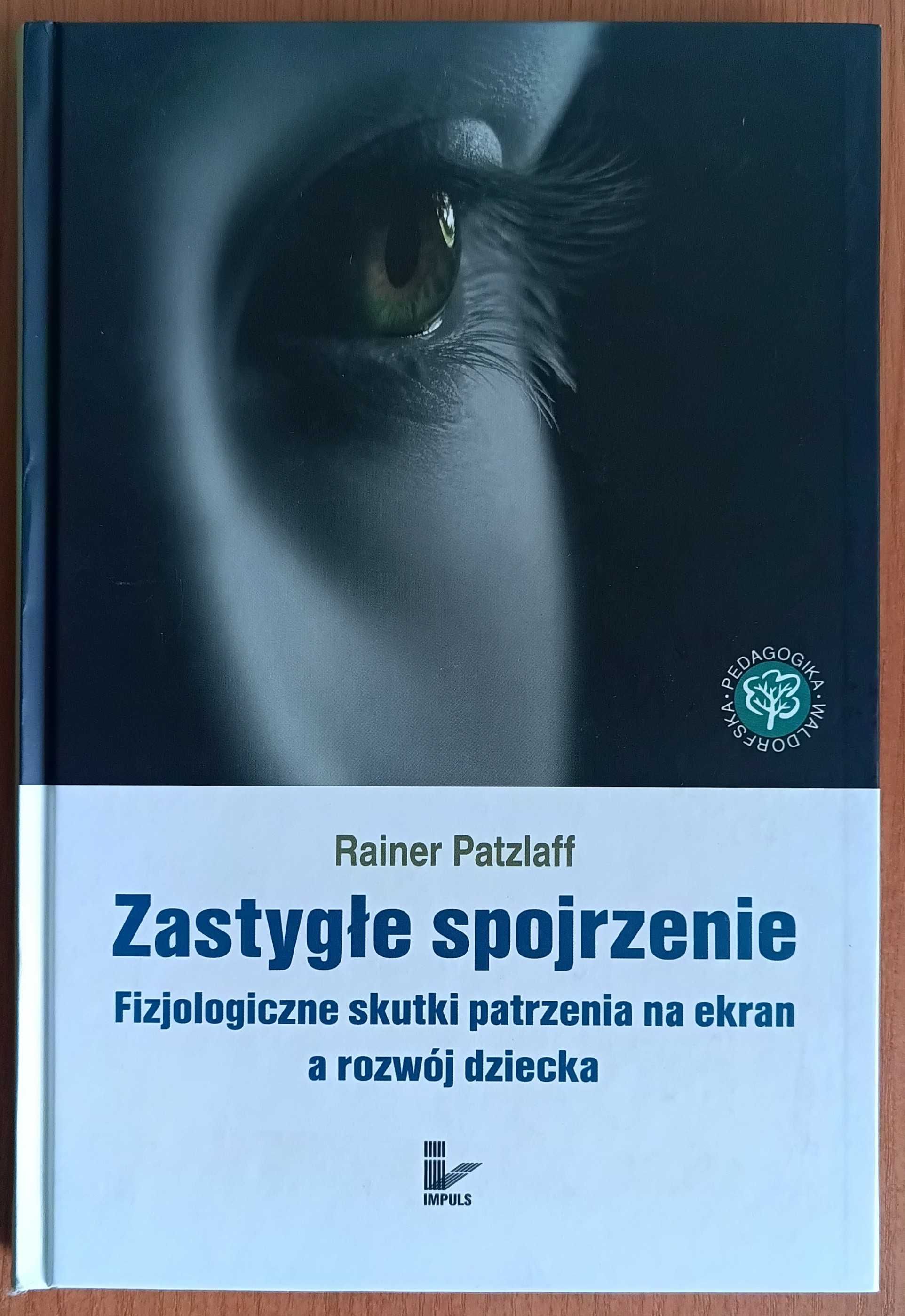 Rainer Patzlaff "Zastygłe spojrzenie"