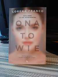 Ona to wie Lorena Franco