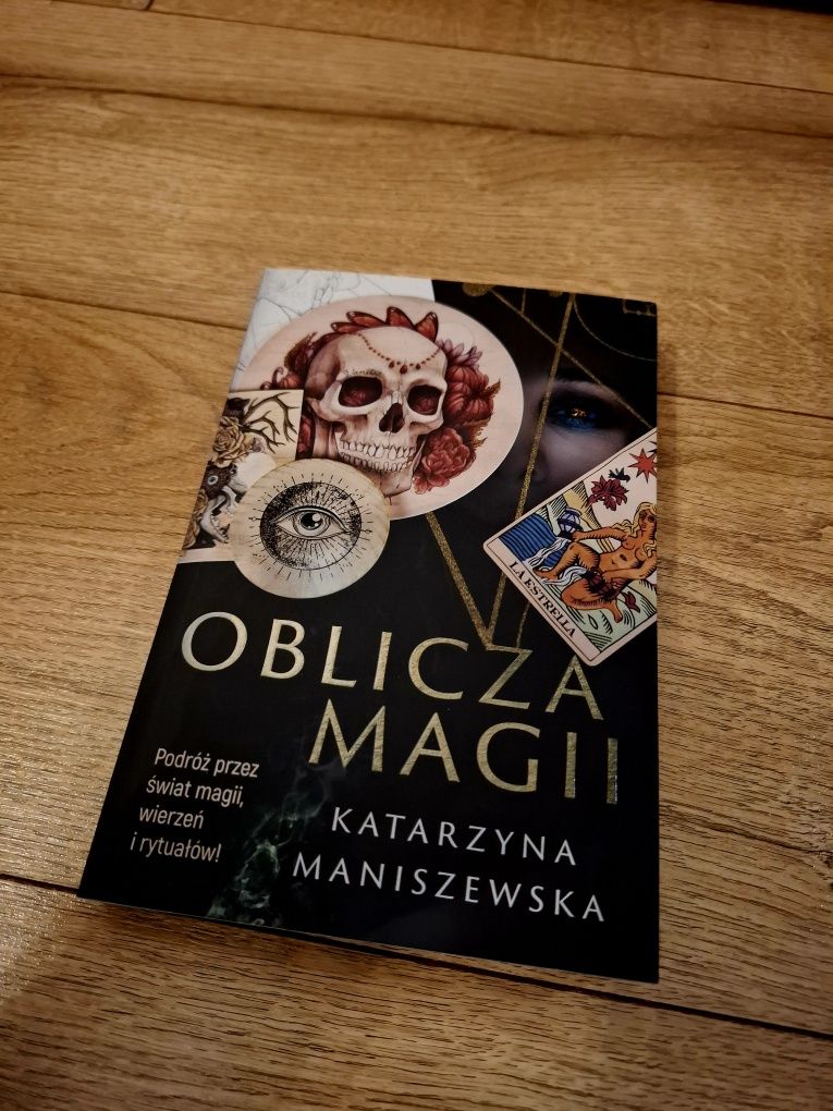 Oblicza magii Katarzyna Maniszewska