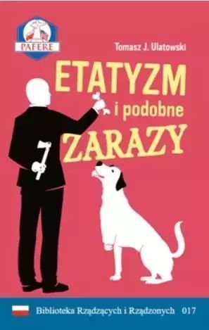 Etatyzm i podobne zarazy. QBN