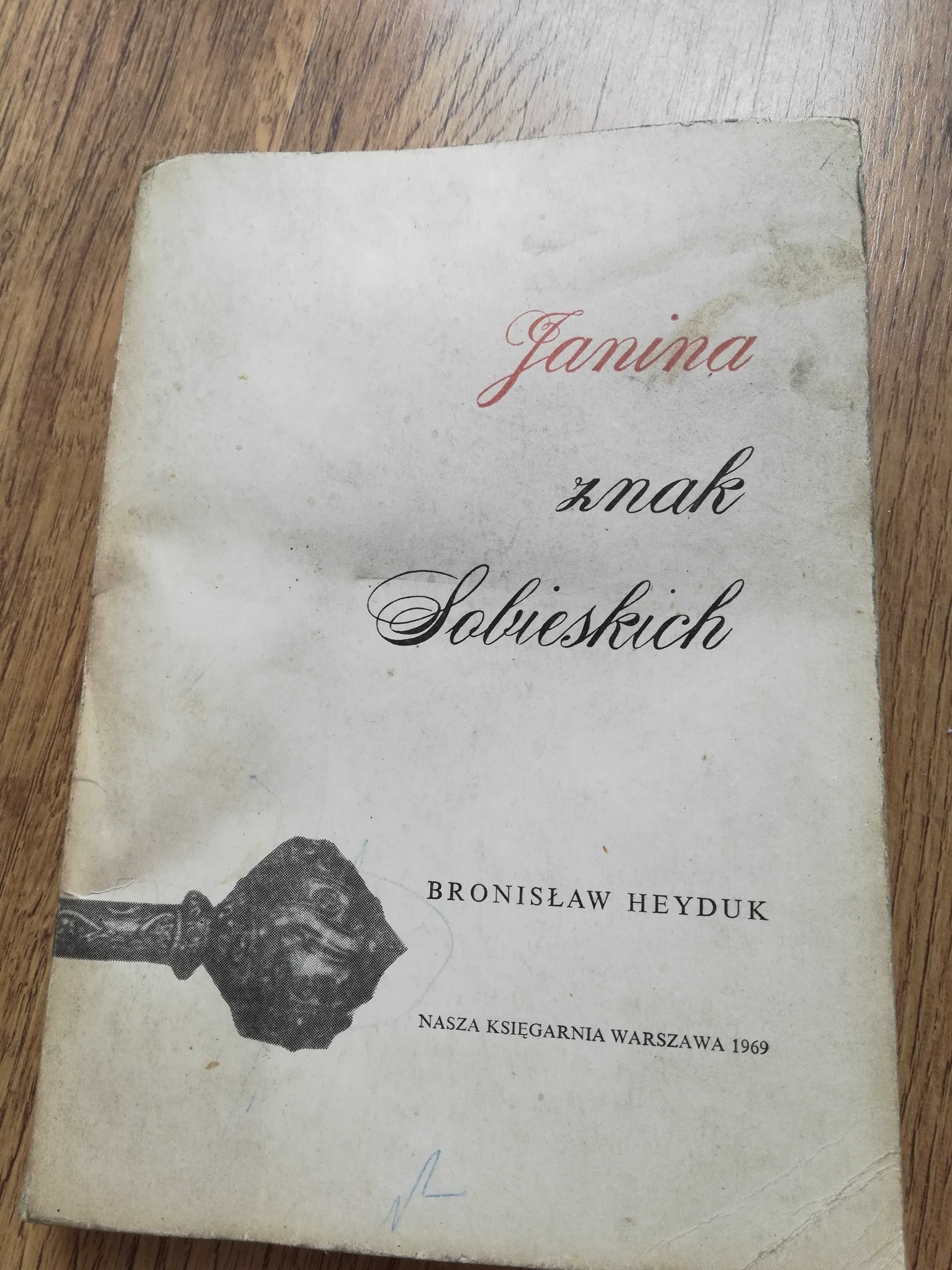 "Janina znak Sobieskich" Bronisław Heyduk