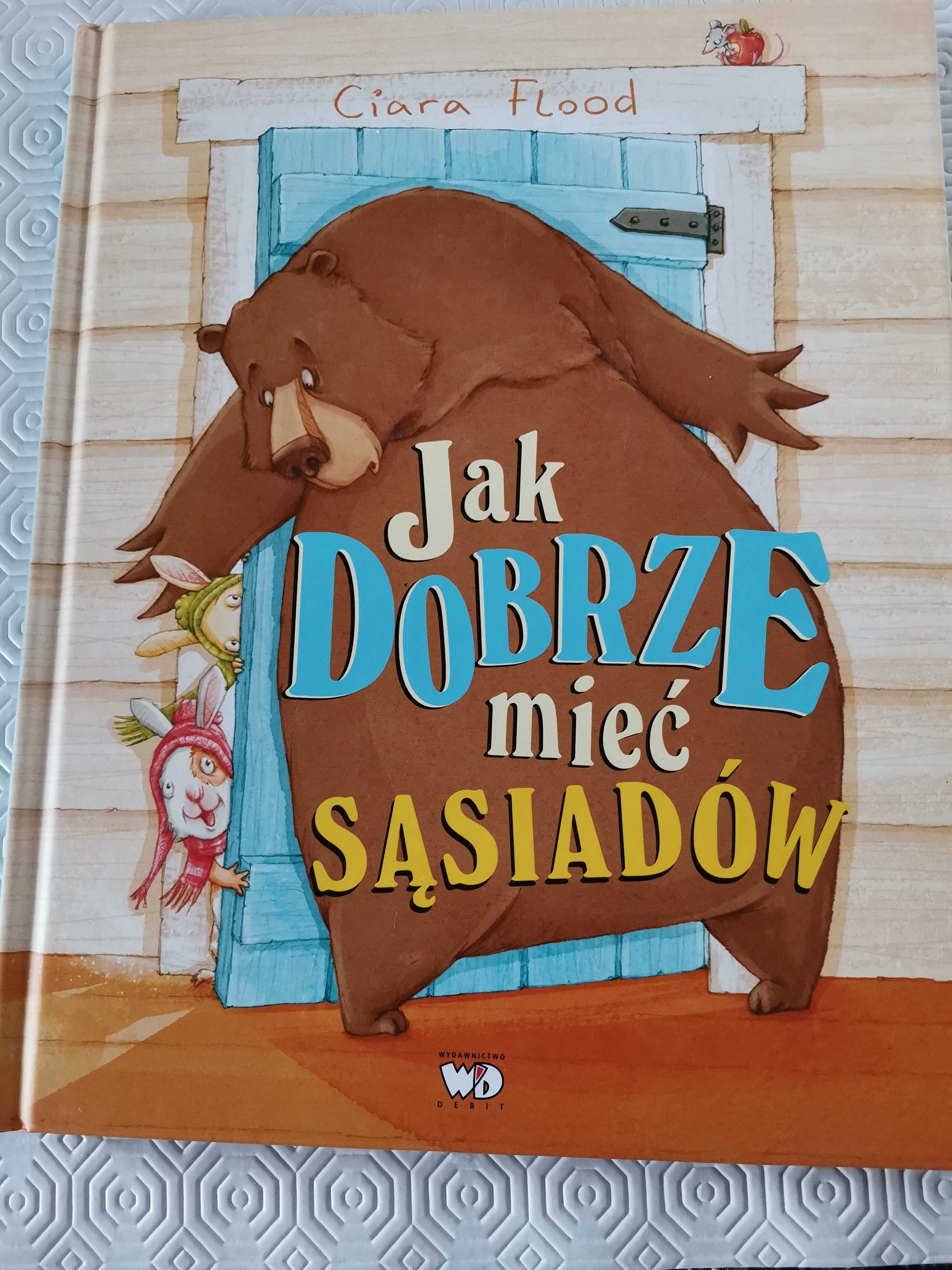 Jak dobrze mieć sąsiadów Ciara Flood