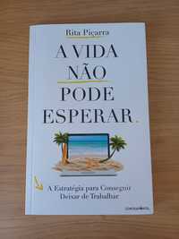 A vida não pode esperar - Rita Piçarra