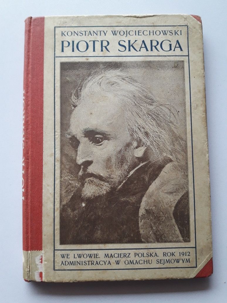 Konstanty Wojciechowski Piotr Skarga Lwów 1912 rok