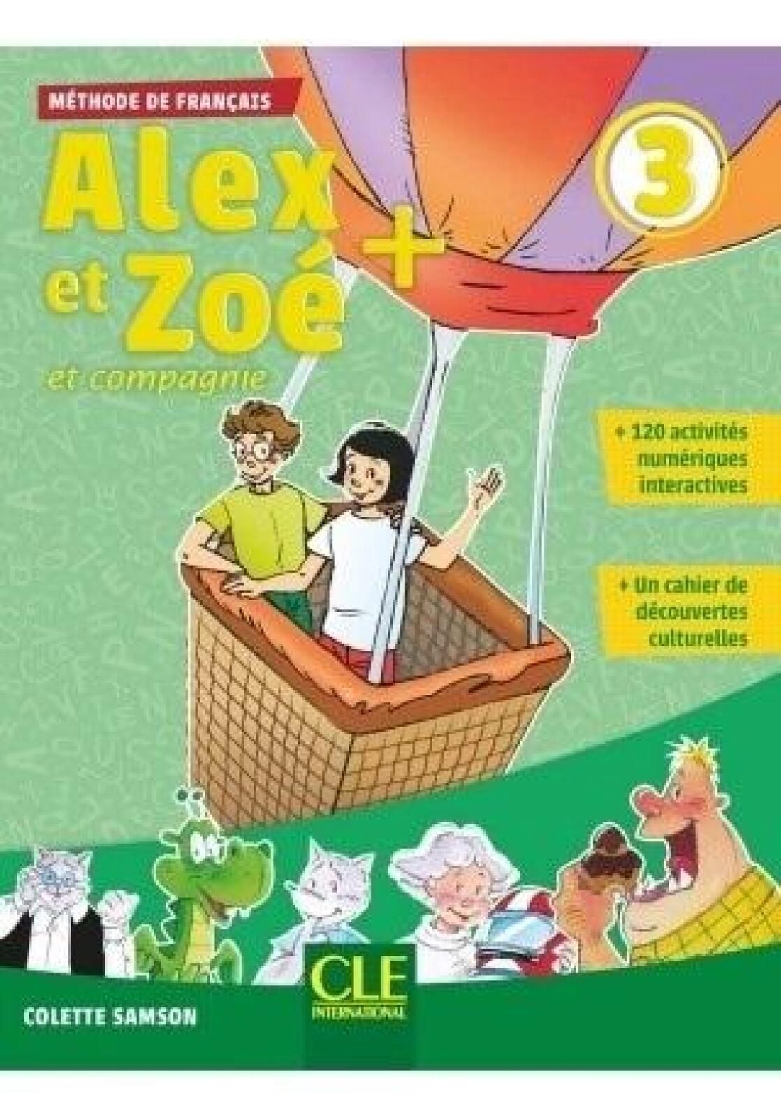 Alex et Zoe plus 3 podręcznik + CD MP3 CLE International Colette