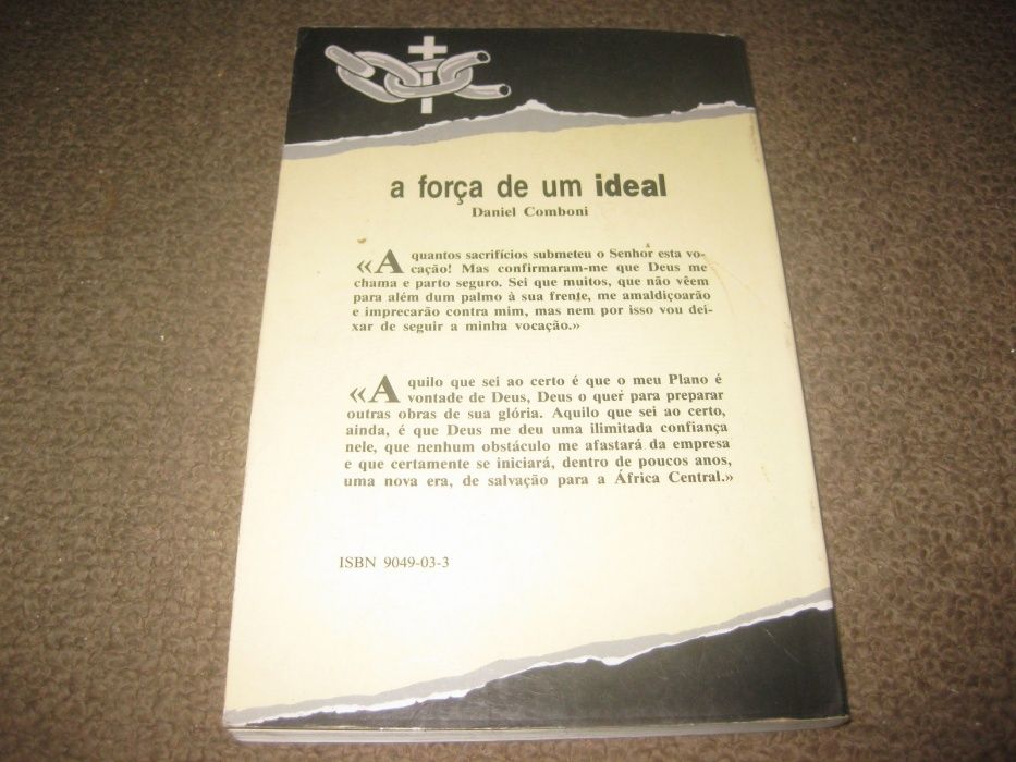 Livro "A Força de um Ideal" Biografia de Daniel Comboni