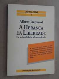 A Herança da Liberdade de Albert Jacquard - 1ª Edição