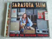Sarasota Slim – Deep In The Southern Trenches  CD
