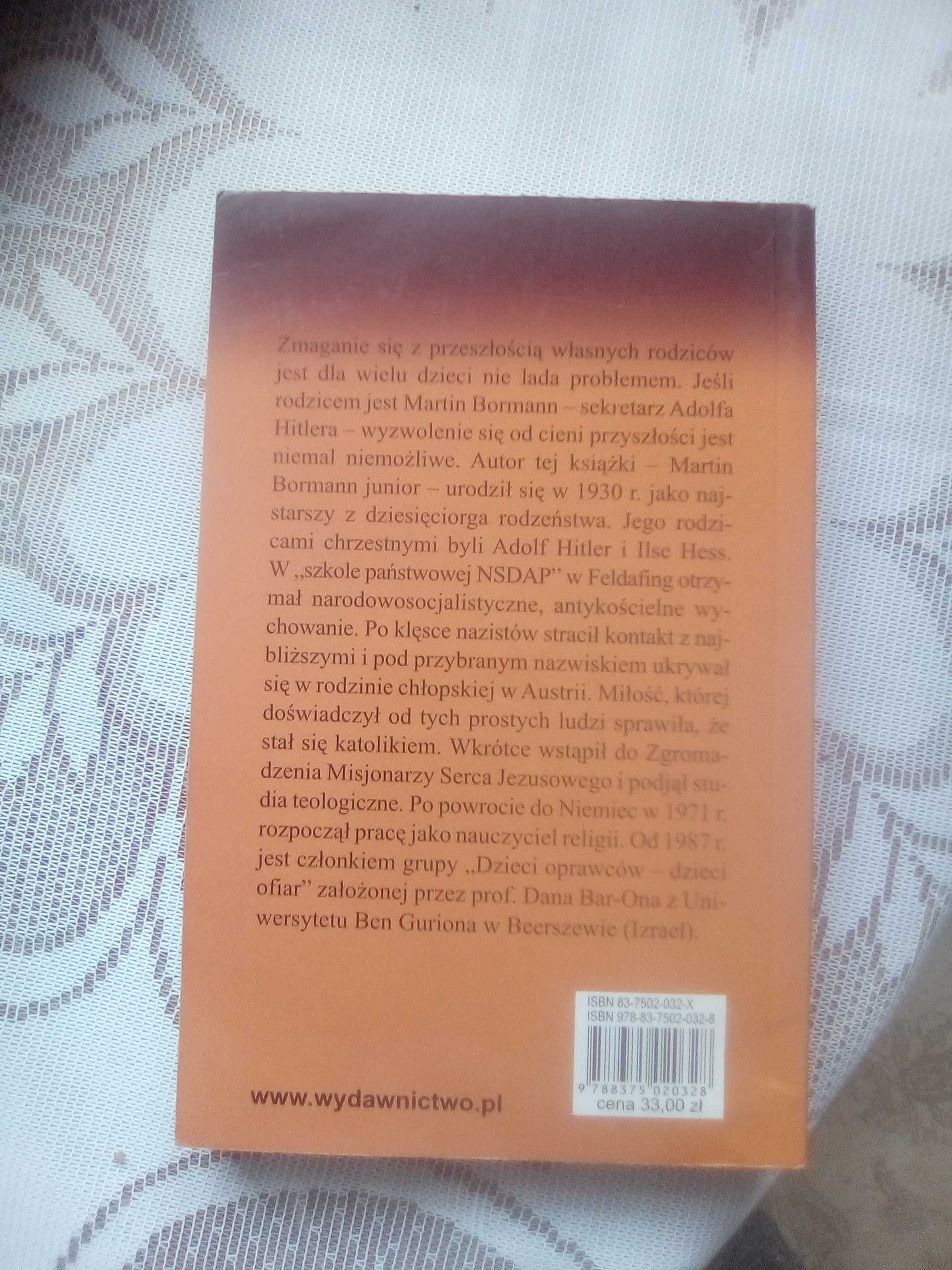 Życie na przekór cieniom.Marcin Bormann syn`
