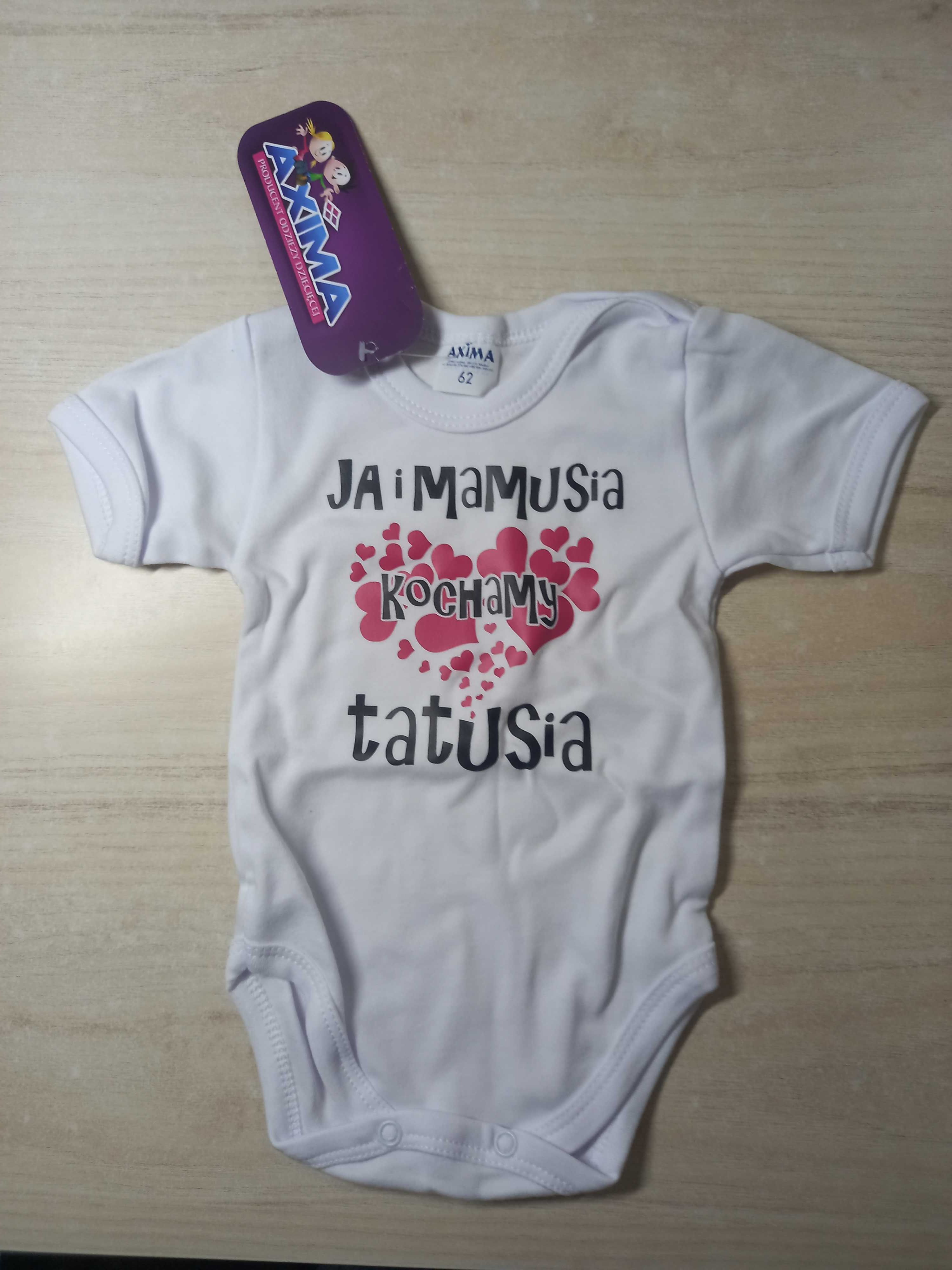 Body dziecięce Axima r.62 z napisem  "Ja i mamusia kochamy tatusia"