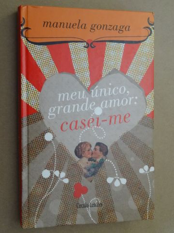 Meu Único Grande Amor: Casei-me de Manuela Gonzaga - Vários Livros