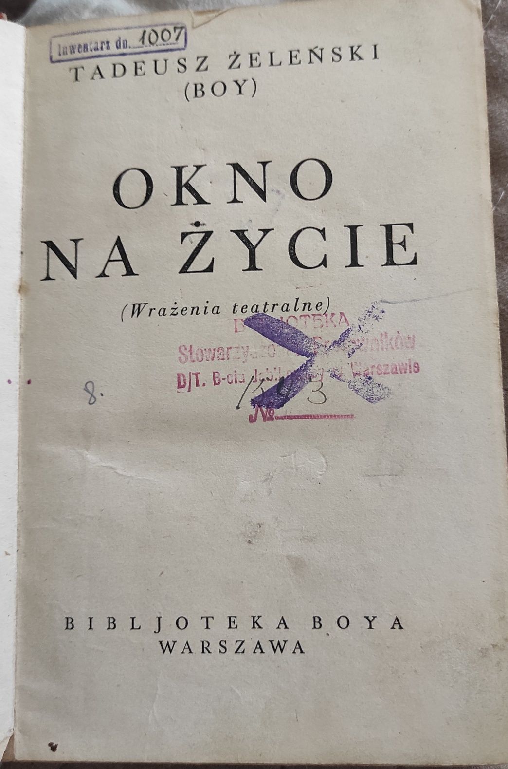 Okno na życie T. Boj-Żeleński wyd 1933 pieczątka Braci Jabłkowskich