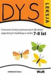 Dysleksja 7 - 8 lat - Agnieszka Bala