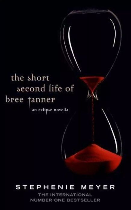 Short Second Life of Bree Tanner, The. Meyer, Stephenie. HB