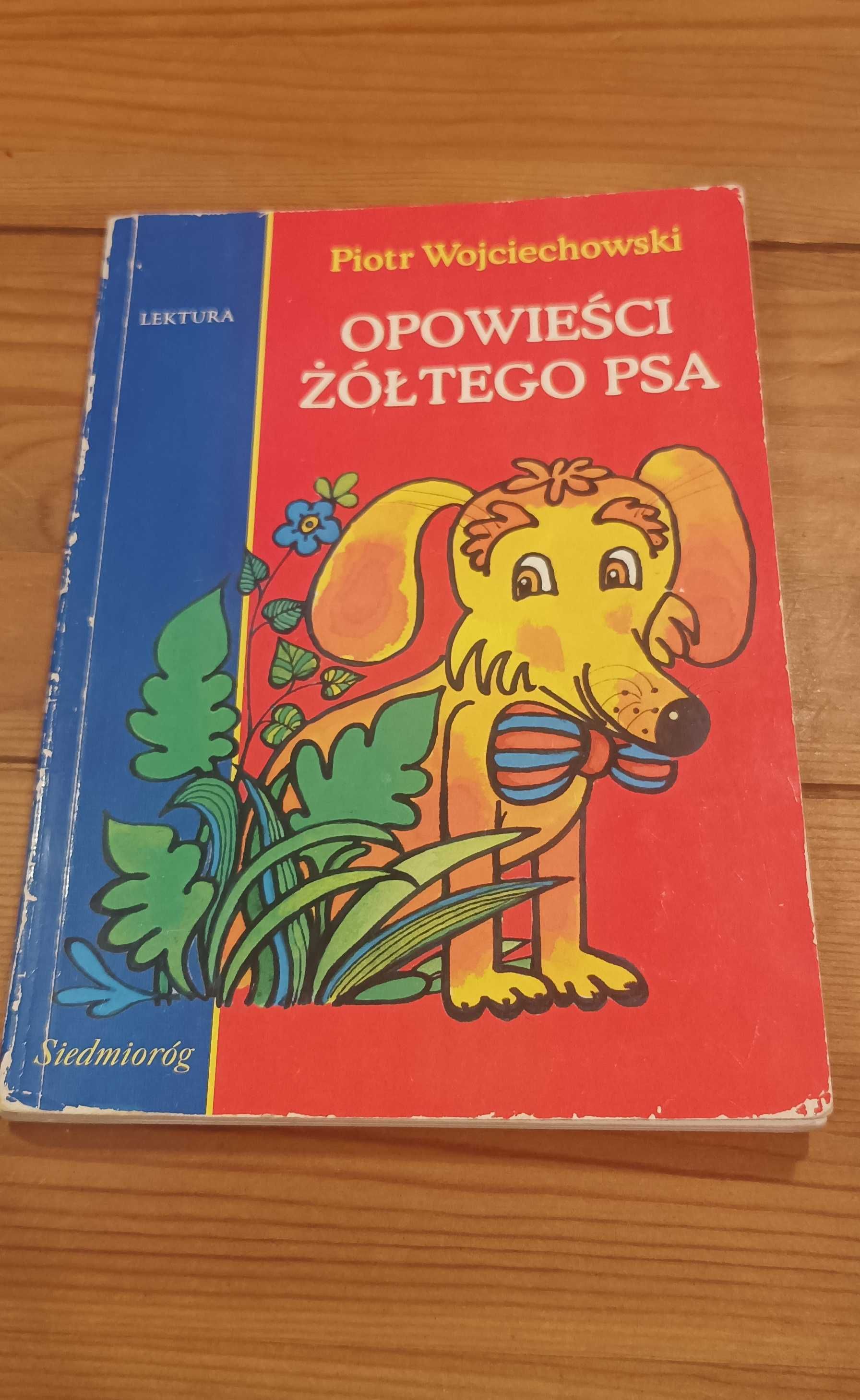 Opowieści żółtego psa Piotr Wojciechowski
