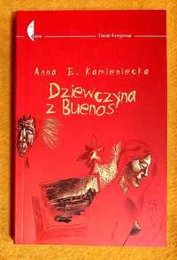 Anna E. Kamieniecka, Dziewczyna z Buenos