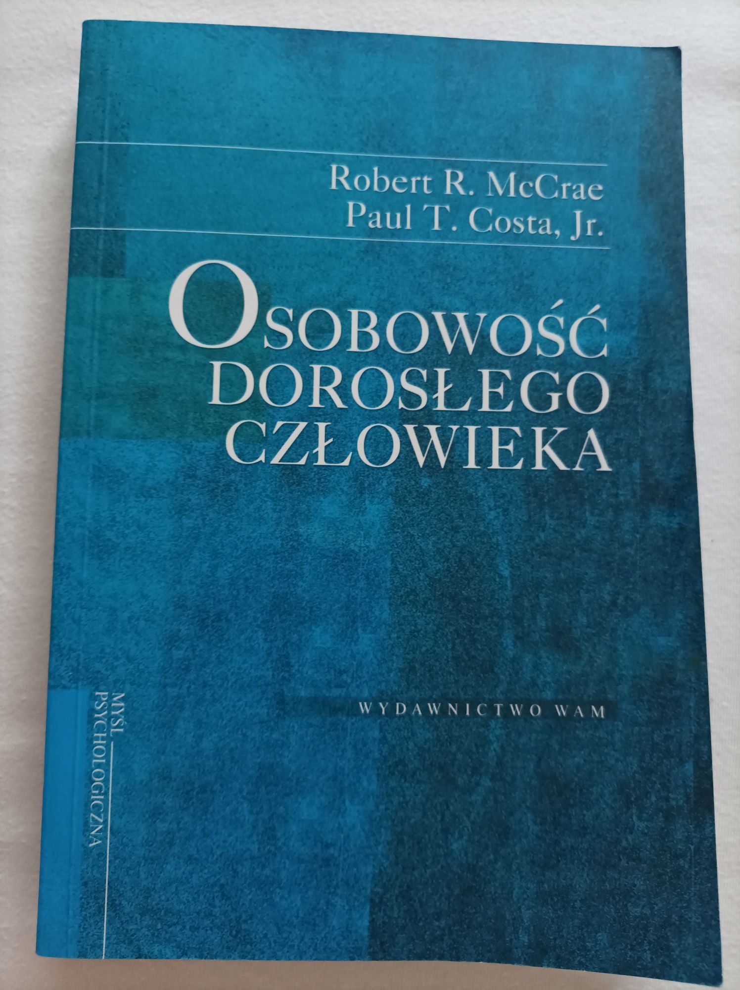 Osobowość dorosłego człowieka McCrae Costa