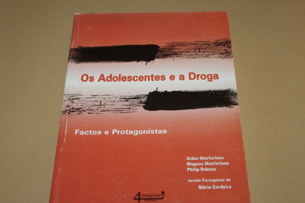 Os Adolescentes e a Droga por Aidam Macfarlane