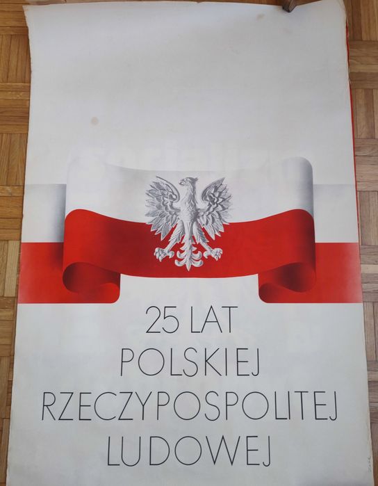 Plakat PRL  Bronisław Zelek - 25 lat Polskiej Rzeczypospolitej Ludowej