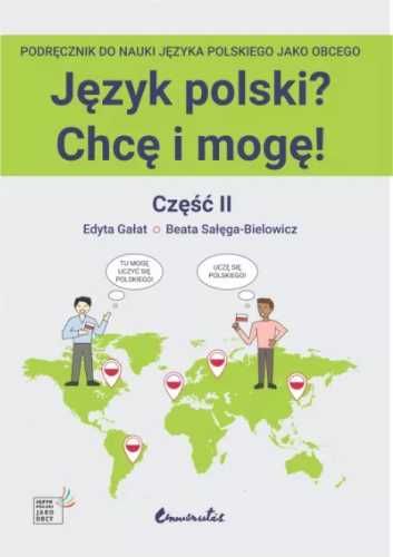 Język polski? Chcę i mogę! Część II: A1+ - Edyta Gałat, Beata Sałęga-