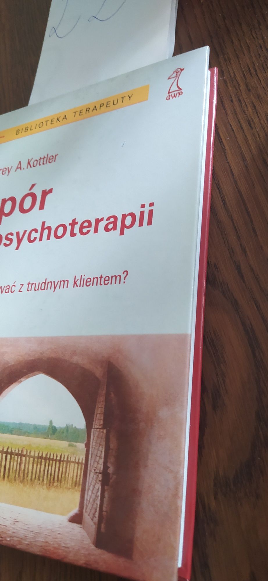Opór w psychoterapii Jeffrey A. Kottler