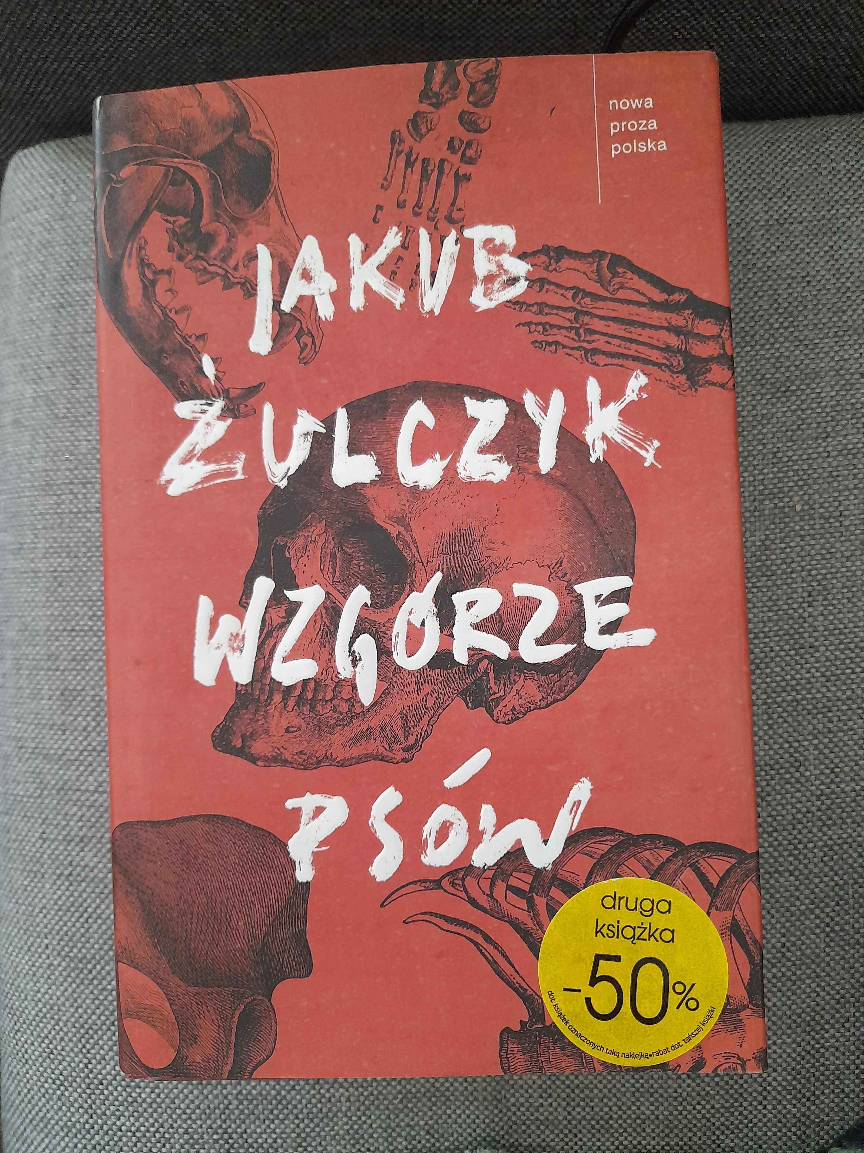 Wzgórze Psów Jakub Żulczyk
