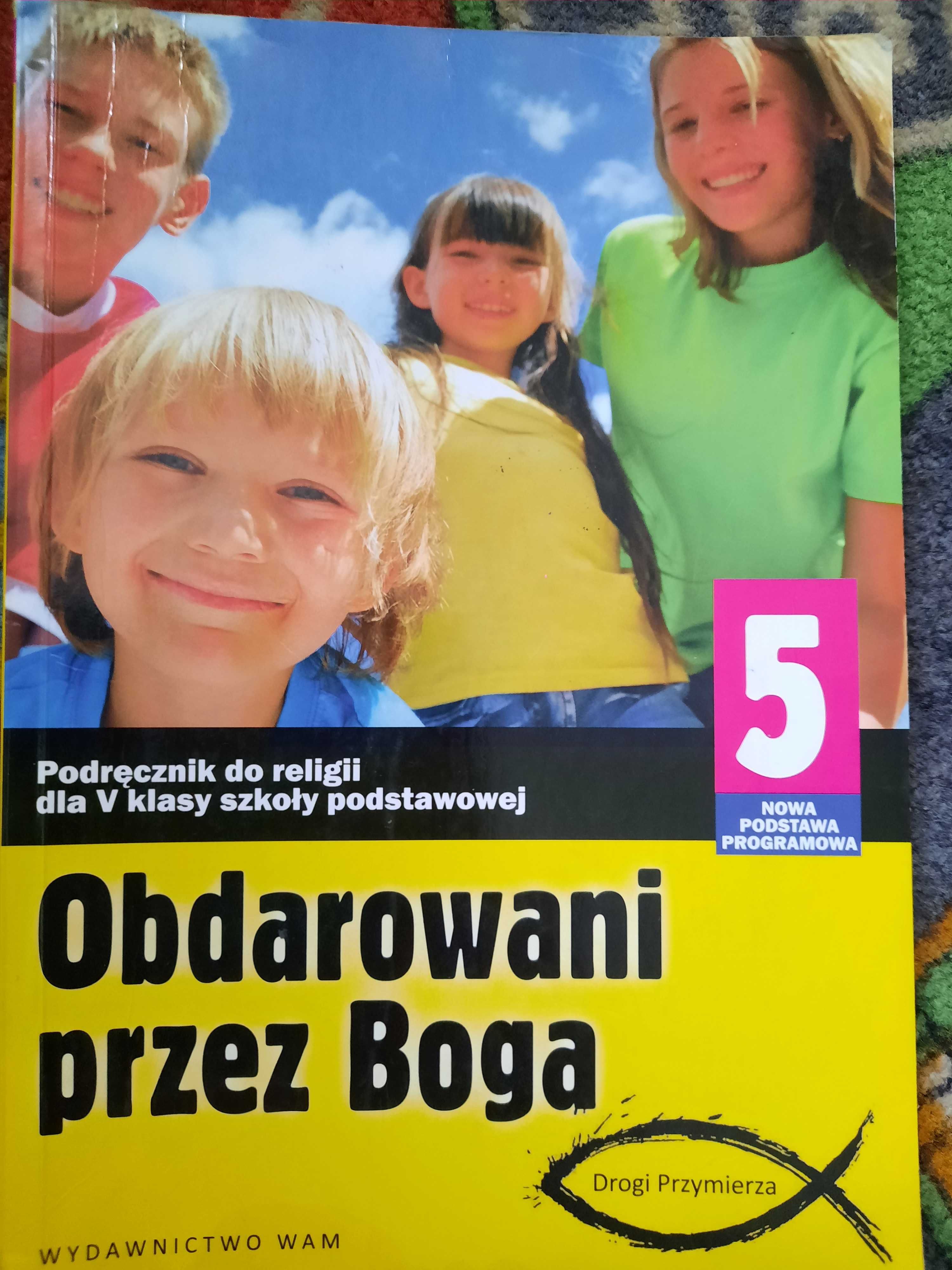 Podręcznik do religii Obdarowani przez Boga kl. 5