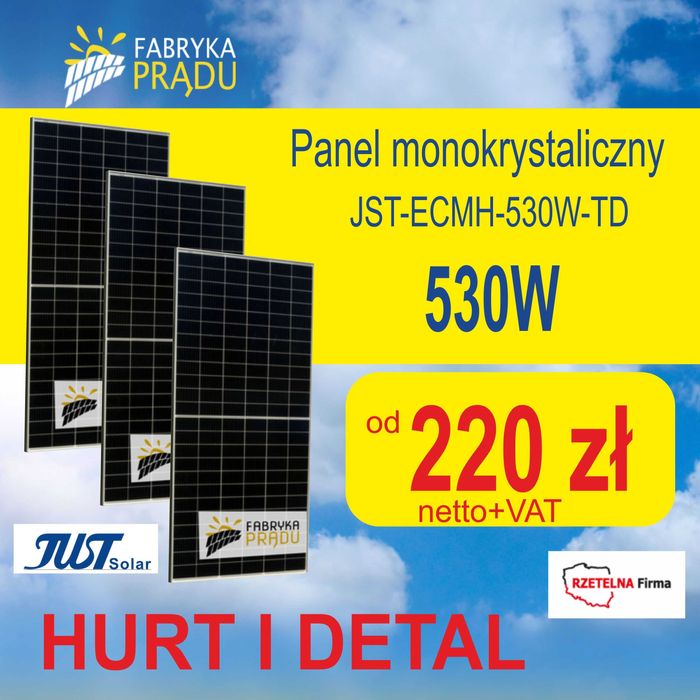 Panele fotowoltaiczne 530W Panel Just Solar Od ręki  220 zł netto