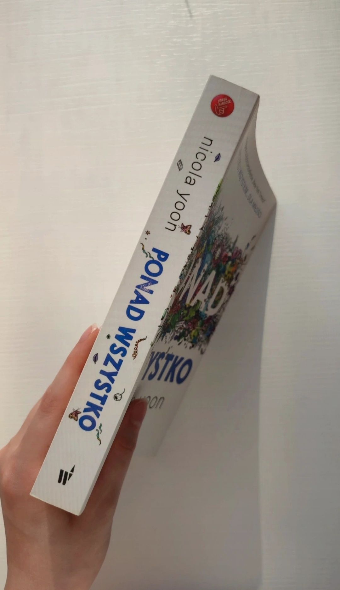 Książka Ponad Wszystko Nicola Yoon