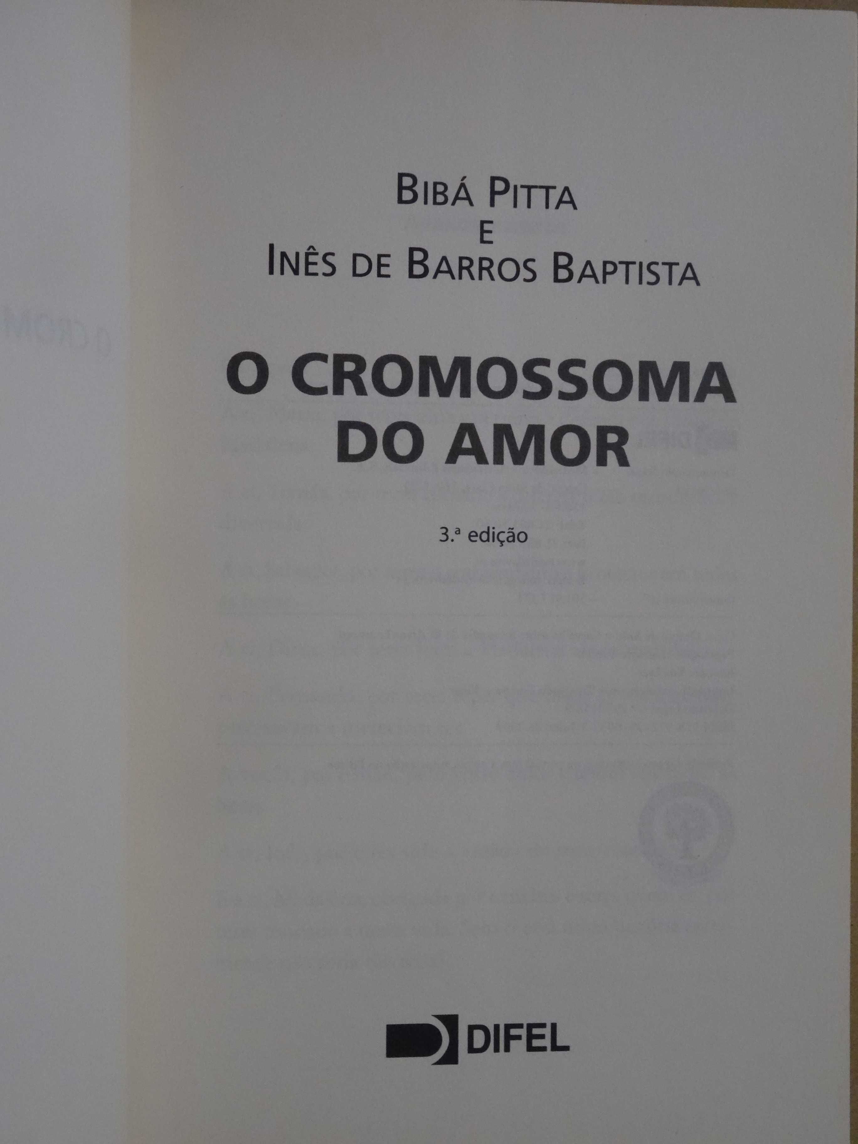 O Cromossoma do Amor de Bibá Pitta e Inês de Barros Baptista
