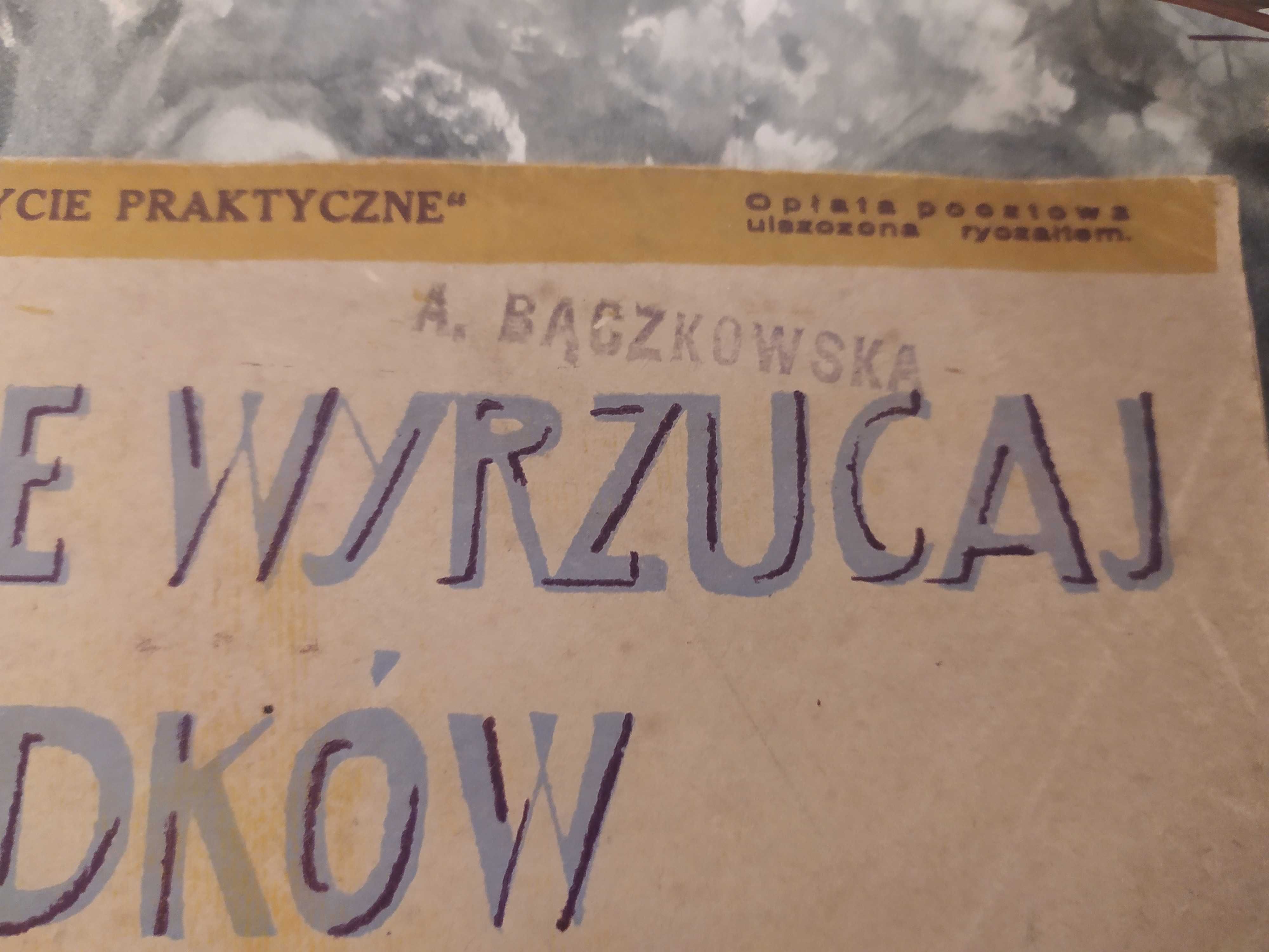 Książka, poradnik - Nie wyrzucaj odpadków BLUSZCZ 1925