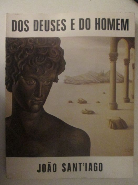 Dos Deuses e do Homem- João Sant'iago