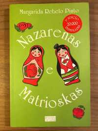 Nazarenas e Matrioskas - Margarida Rebelo Pinto (portes grátis)