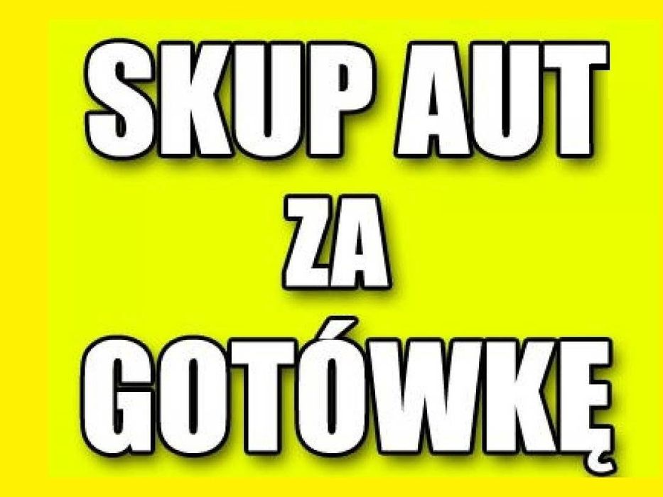 Skup samochodów  każdy stan  7DNI  24h cala wlkp