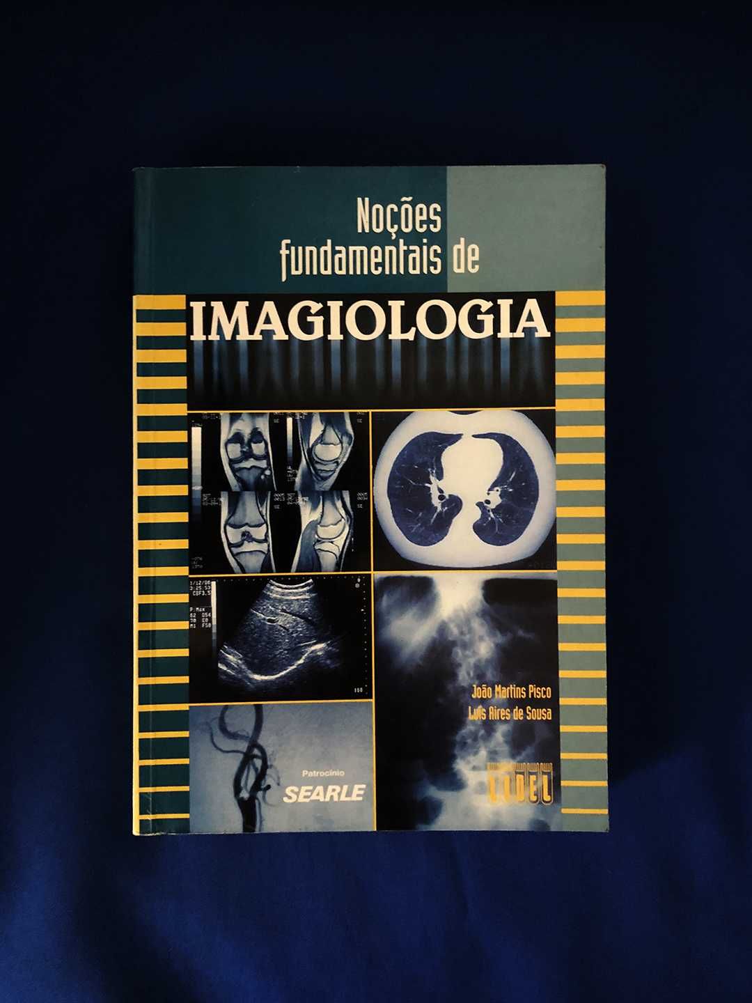 Livro Técnico NOÇÕES FUNDAMENTAIS DE IMAGIOLOGIA (oferta dos portes)