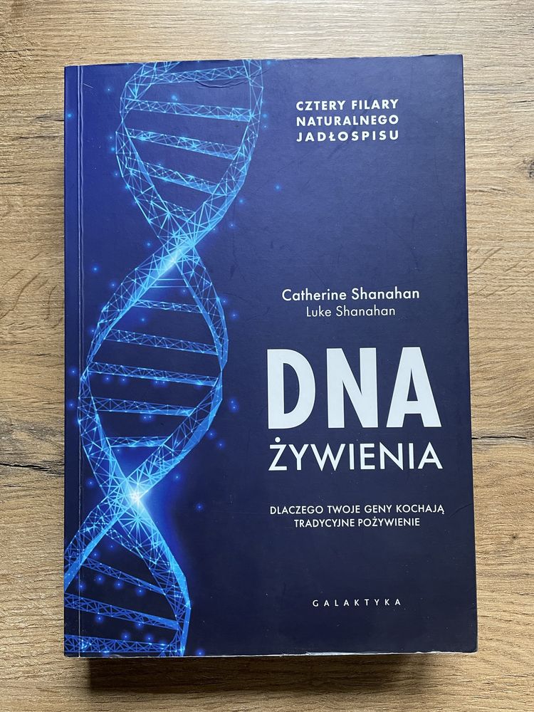 „DNA Żywienia” Catherine Shanahan