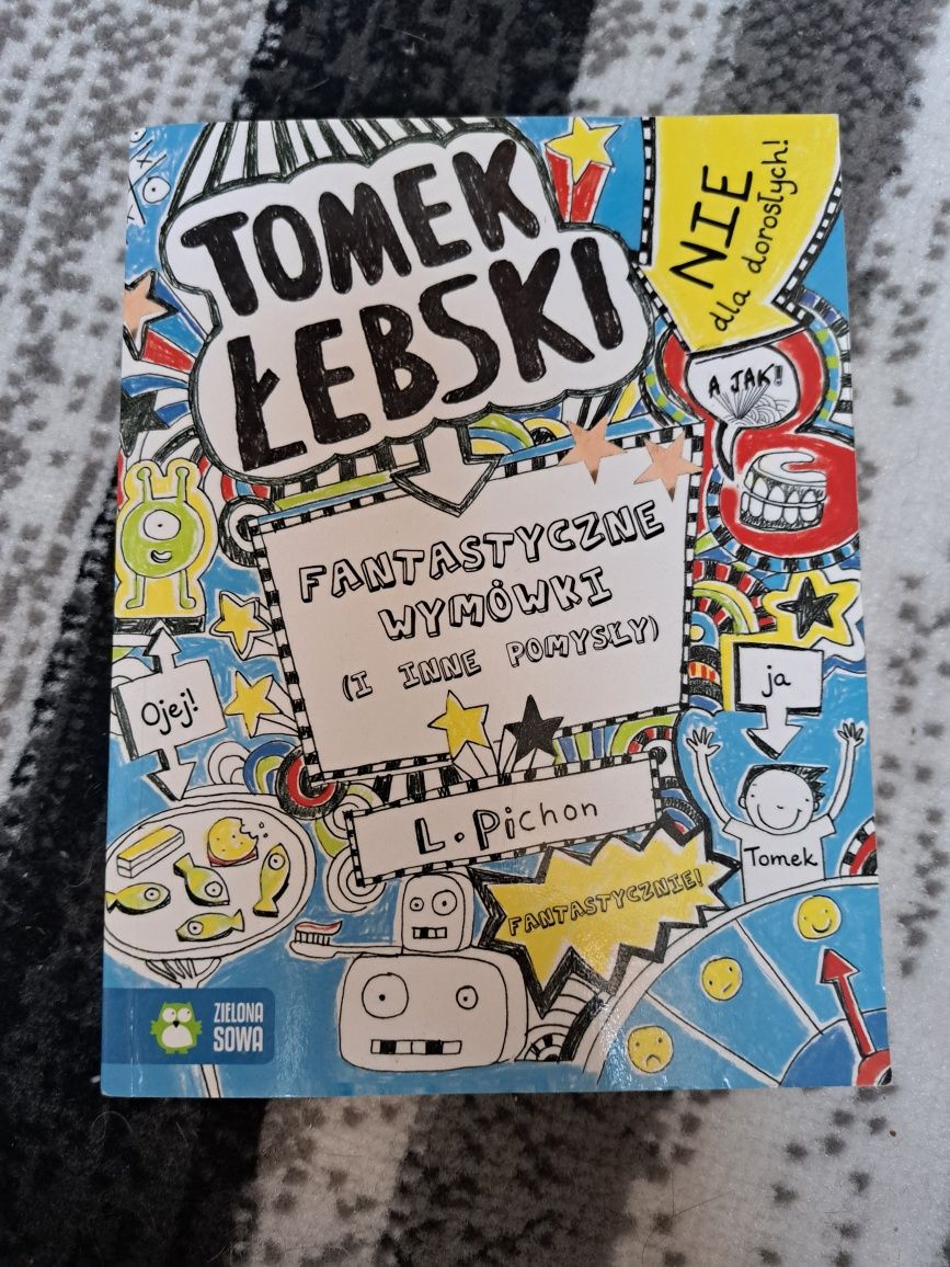 Książka: ,,Tomek Łebski Fantastyczbe Wymówki"